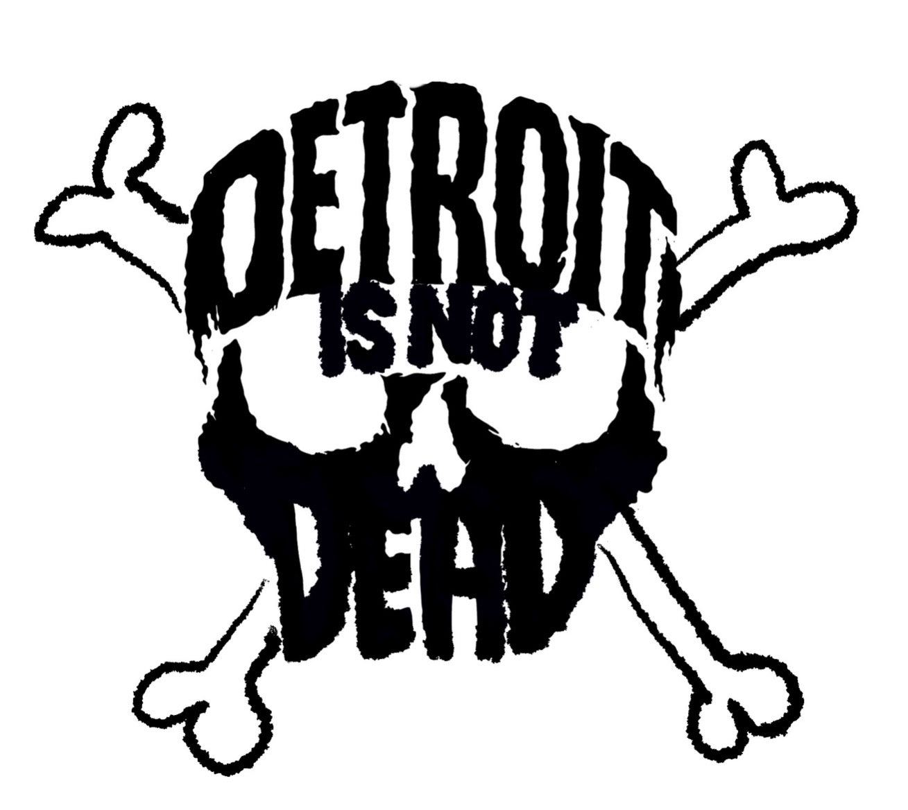 DETROIT IS NOT DEAD